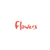 Flowers - Say 123 - Single